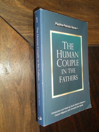 Item #19124 The Human Couple in the Fathers (Pauline Patritistic Series, 1). Giulia Sfameni Gasparro