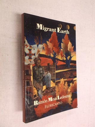 Item #19202 Migrant Earth. Ramon Mesa Ledesma