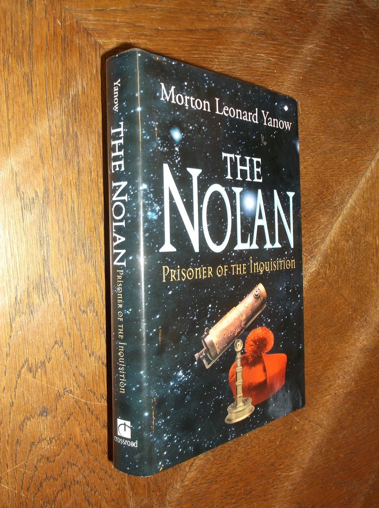 Item #1961 The Nolan: Prisoner of the Inquisition. Morton Leonard Yanow.