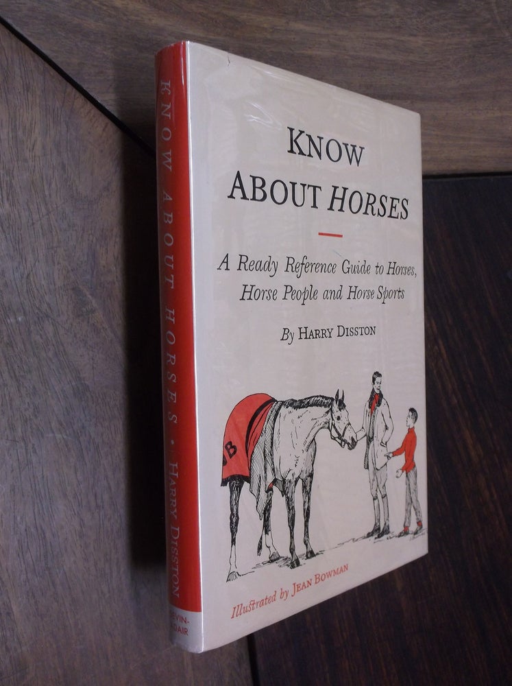 Item #19661 Know About Horses. Harry Disston.