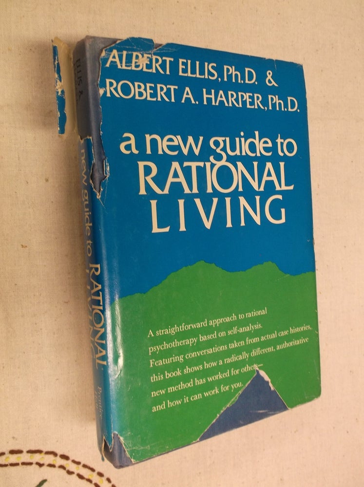 Item #19726 a new guide to Rational Living. Albert Ellis, Robert A. Harper.