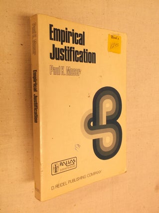 Item #19904 Empirical Justification (Philosophical Studies Series) (Volume 34). P. K. Moser
