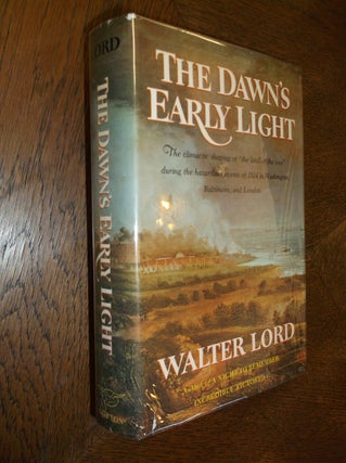 Item #20044 The Dawn's Early Light. Walter Lord