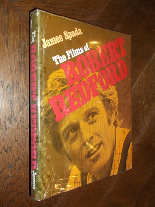 Item #20071 The Films of Robert Redford. James Spada