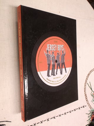 Item #20193 Jersey Boys: The Story of Frankie Valli & The Four Seasons. David Cote