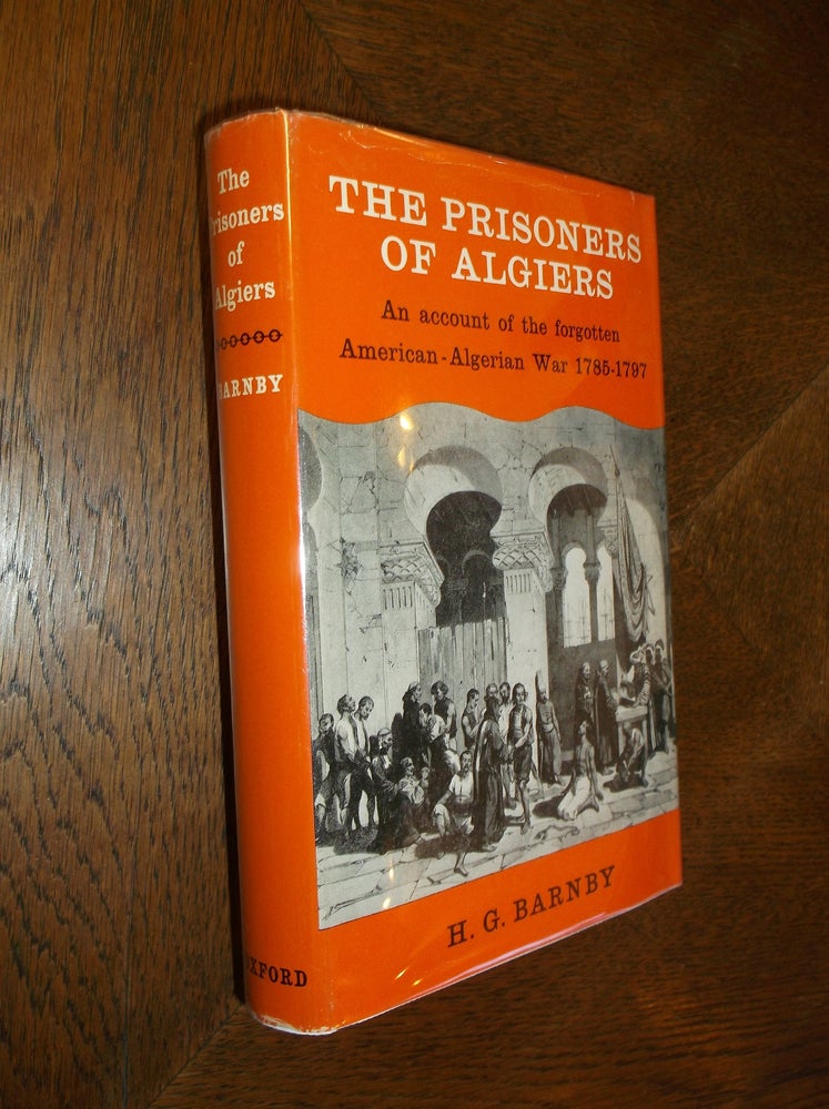 Item #20262 The Prisoners of Algiers. H. G. Barnby.