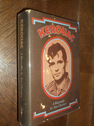 Item #20275 Kerouac: A Biography. Ann Charters
