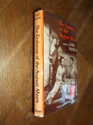Item #20483 The Teahouse of the August Moon. John Patrick