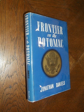 Item #20486 Frontier on the Potomac. Jonathan Daniels