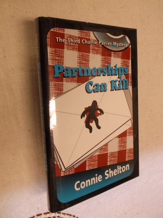 Item #20709 Partnerships Can Kill (Charlie Parker Mystery). Connie Shelton