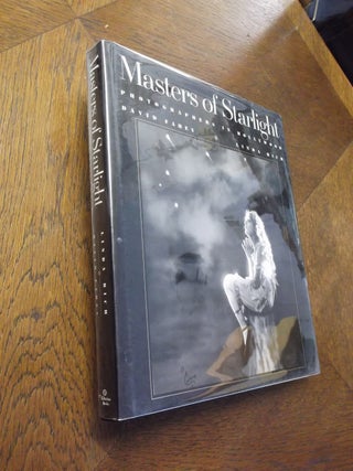 Item #20710 Masters of Starlight: Photographers in Hollywood. David Fahey, Linda Rich