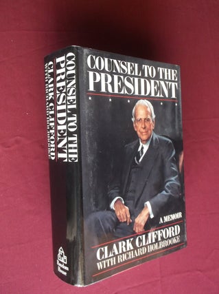 Item #20881 Counsel to the President: A Memoir. Clark Clifford