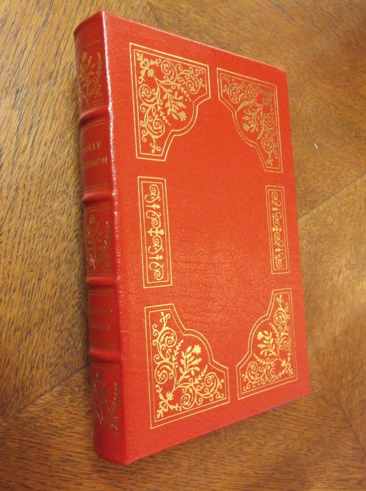 Item #21051 Dolly Madison: Her Life and Times (Easton Press). Katharine Anthony.