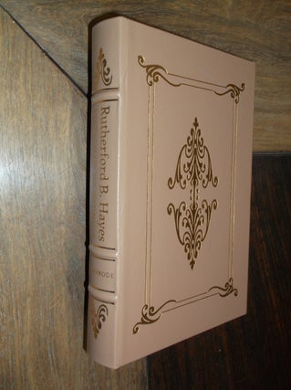 Item #21079 Rutherford B. Hayes: Statesman of Reunion (Easton Press)(Library of the Presidents)....