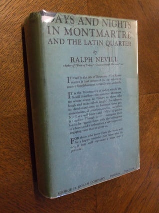 Item #21511 Days and Nights in Montmartre and the Latin Quarter. Ralph Nevill