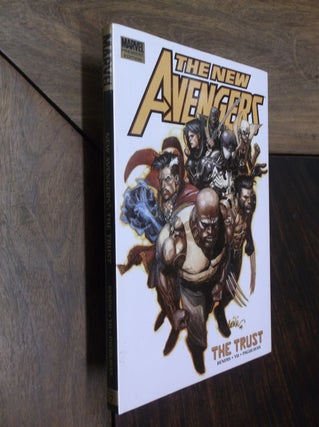 Item #21653 New Avengers Vol. 7: The Trust (v. 7). Brian Michael Bendis, Leinil Yu