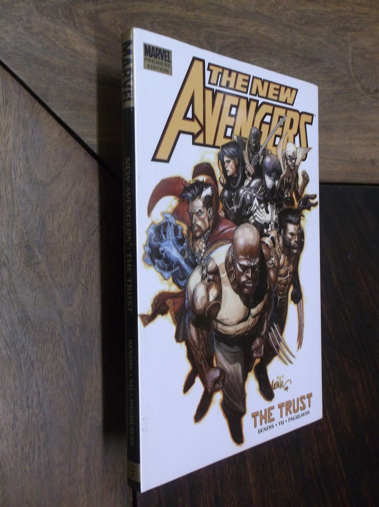 Item #21653 New Avengers Vol. 7: The Trust (v. 7). Brian Michael Bendis, Leinil Yu.