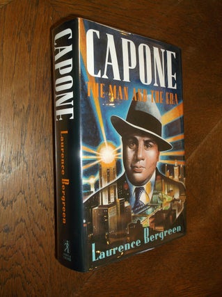 Item #21668 Capone: The Man and the Era. Laurence Bergreen