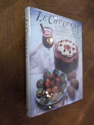 Item #21840 Le Chocolat. Martine Jolly