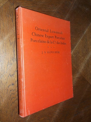 Item #21922 Oriental Lowestoft Chinese Export Porcelain - Porcelaine de la Cie des Indes: With...