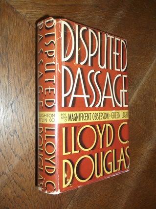Item #22008 Disputed Passage. Lloyd C. Douglas