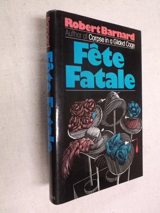 Item #22022 Fete Fatale. Robert Barnard