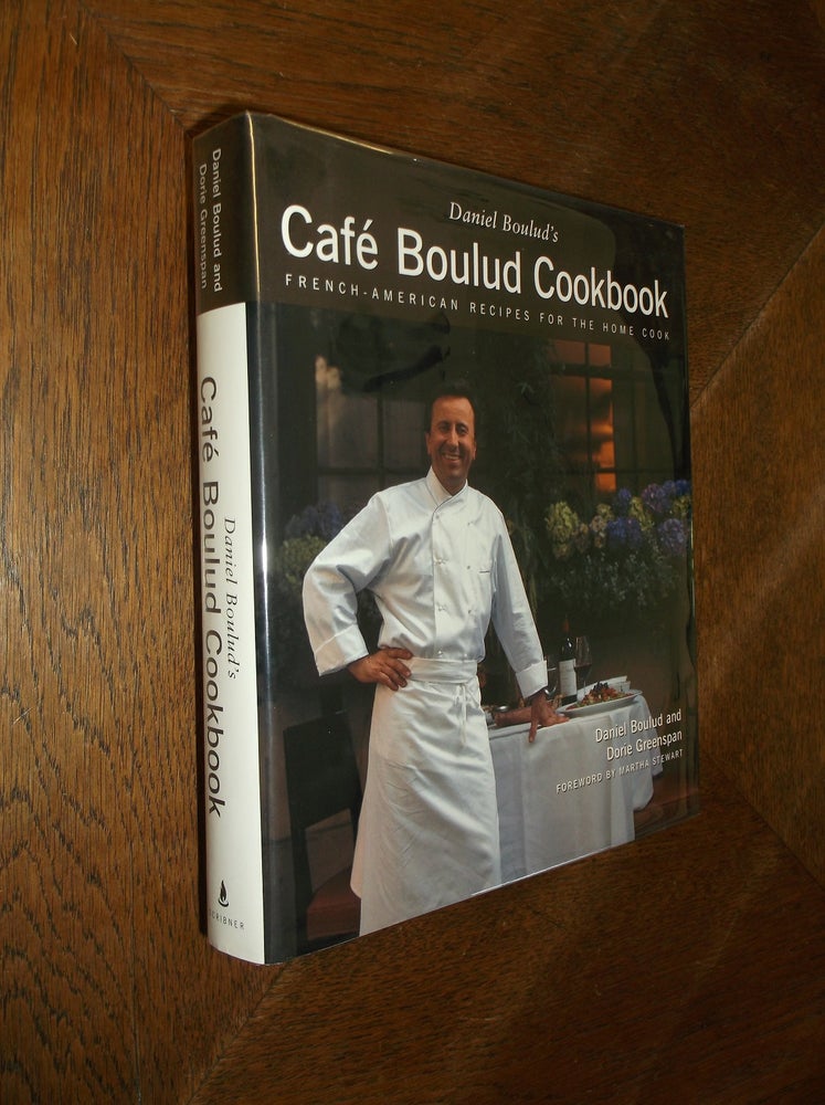 Item #22040 Daniel Boulud's Cafe Boulud Cookbook. Daniel Boulud, Dorie Greenspan.