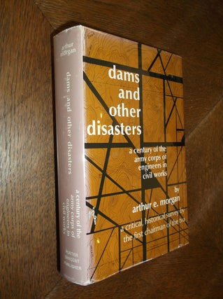 Item #22057 Dams and Other Natural Disasters: A Century of the Army Corps of Engineers in Civil...