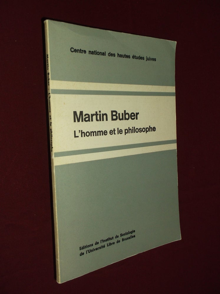 Item #22119 L'homme et le philosophie: Centre national des hautes etudes juives. Martin Buber.