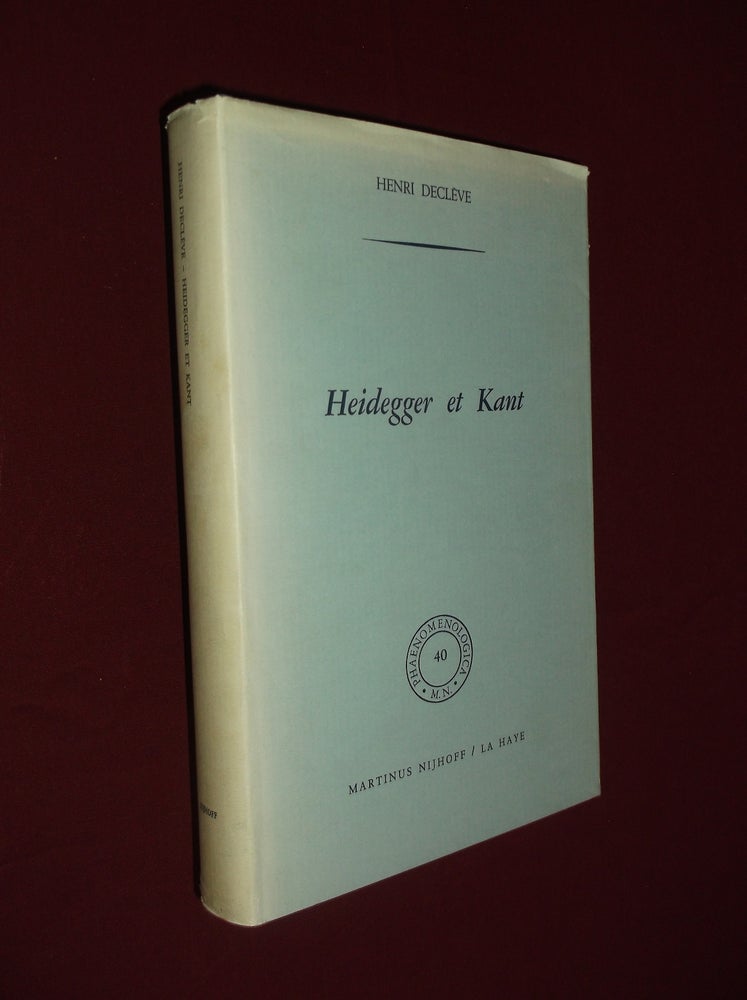Item #22120 Heidegger et Kant: Phaenomenologica 40. Henri Decleve.