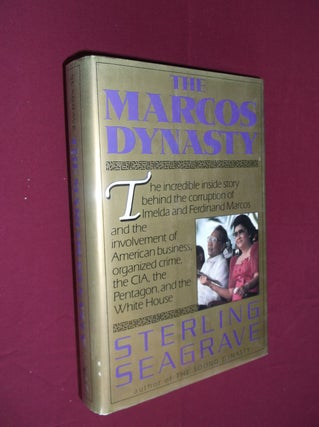 Item #22175 The Marcos Dynasty. Sterling Seagrave