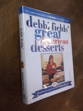 Item #22217 Debbi Fields' Great American Desserts. Debbi Fields