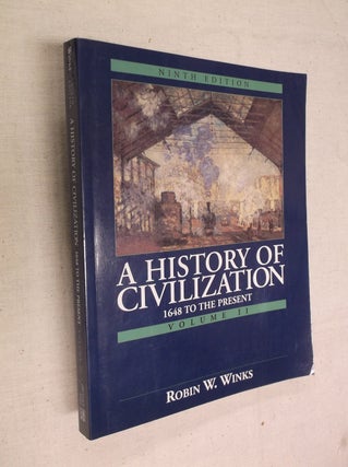 Item #22331 History of Civilization: 1648 to the Present (Volume II). Robin W. Winks