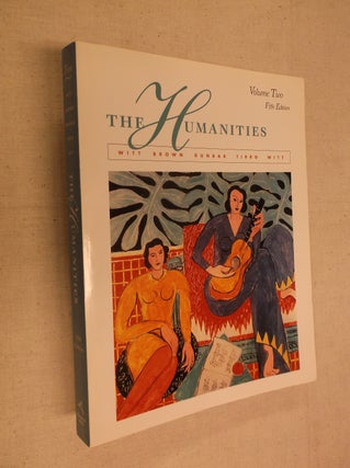 Item #22334 The Humanities: Cultural Roots and Continuities: The Humanities and the Modern World...
