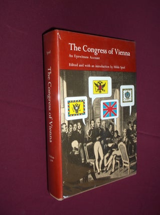 Item #22361 Congress of Vienna: An Eyewitness Account. Hilde Spiel