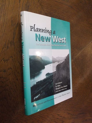 Item #22453 Planning a New West: The Columbia River Gorge National Scenic Area (Culture &...