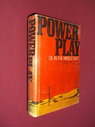 Item #22622 Power Play: Oil in the Middle East. Leonard Mosley