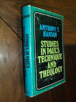 Item #22656 Studies in Paul's Technique and Theology. Anthony Tyrrell Hanson