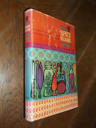 Item #22662 The Spice Islands Cook Book. Spice Islands Home Economic Staff