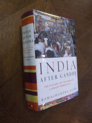 Item #22748 India After Gandhi: The History of the World's Largest Democracy. Ramachandra Guha