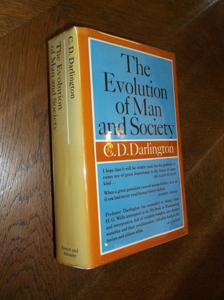 Item #22790 The Evolution of Man and Society. C. D. Darlington