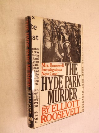 Item #22793 Hyde Park Murder. Elliott Roosevelt
