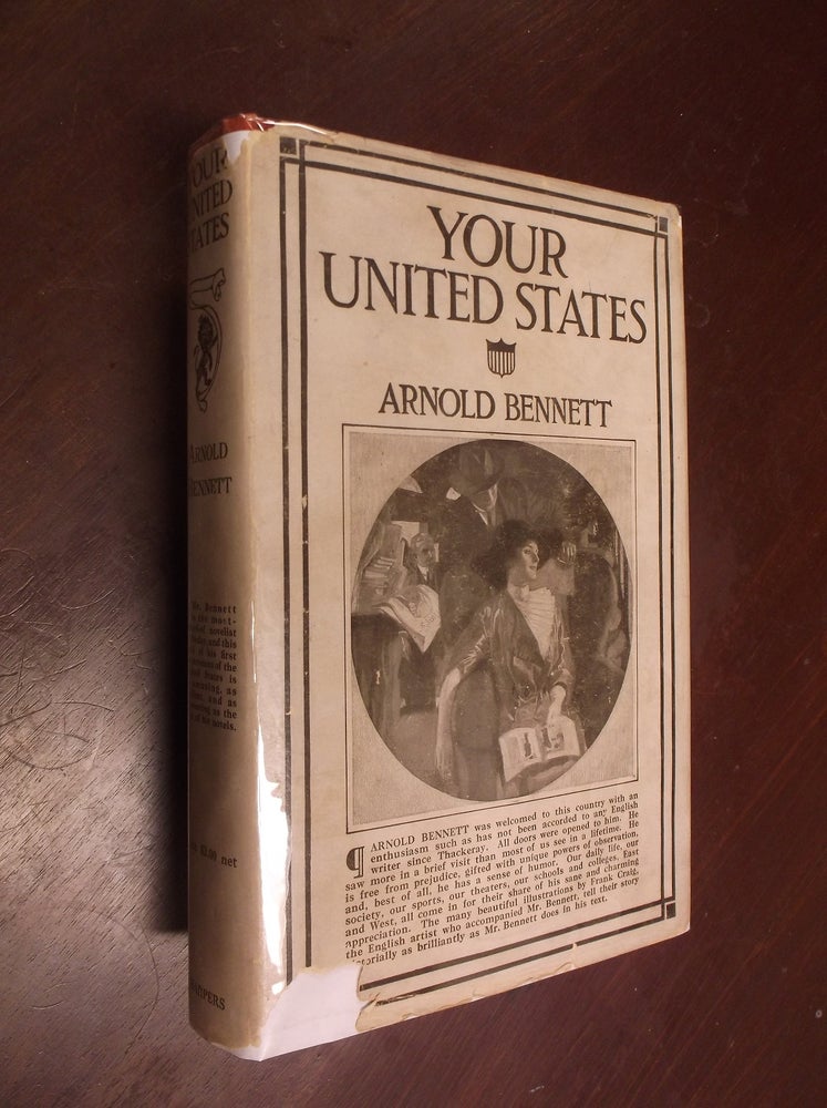 Item #22940 Your United States: Impressions of a First Visit. Arnold Bennett.