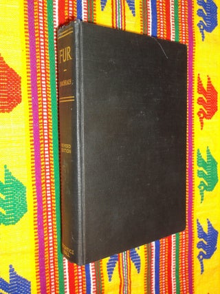 Item #23025 Fur: A Practical Treatise (Revised Edition). Max Bachrach