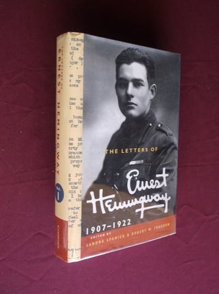 Item #23027 The Letters of Ernest Hemingway: Volume 1, 1907-1922 (The Cambridge Edition of the...