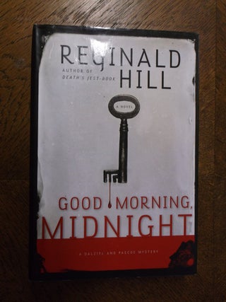 Item #23079 Good Morning Midnight. Reginald Hill