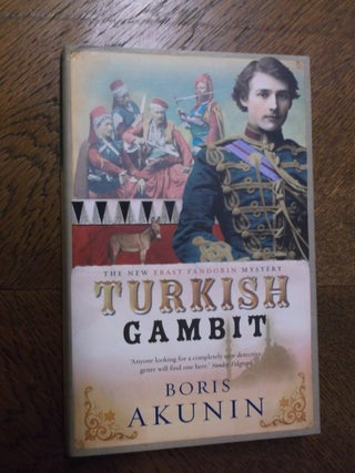 Item #23081 Turkish Gambit (Erast Fandorin). Boris Akunin