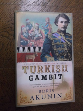 Item #23081 Turkish Gambit (Erast Fandorin). Boris Akunin