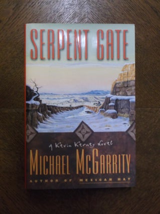 Item #23088 Serpent Gate (Kevin Kerney Novels). Michael McGarrity