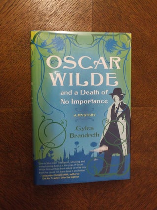 Item #23117 Oscar Wild and a Death of No Importance (Oscar Wilde Mystery). Gyles Brandreth